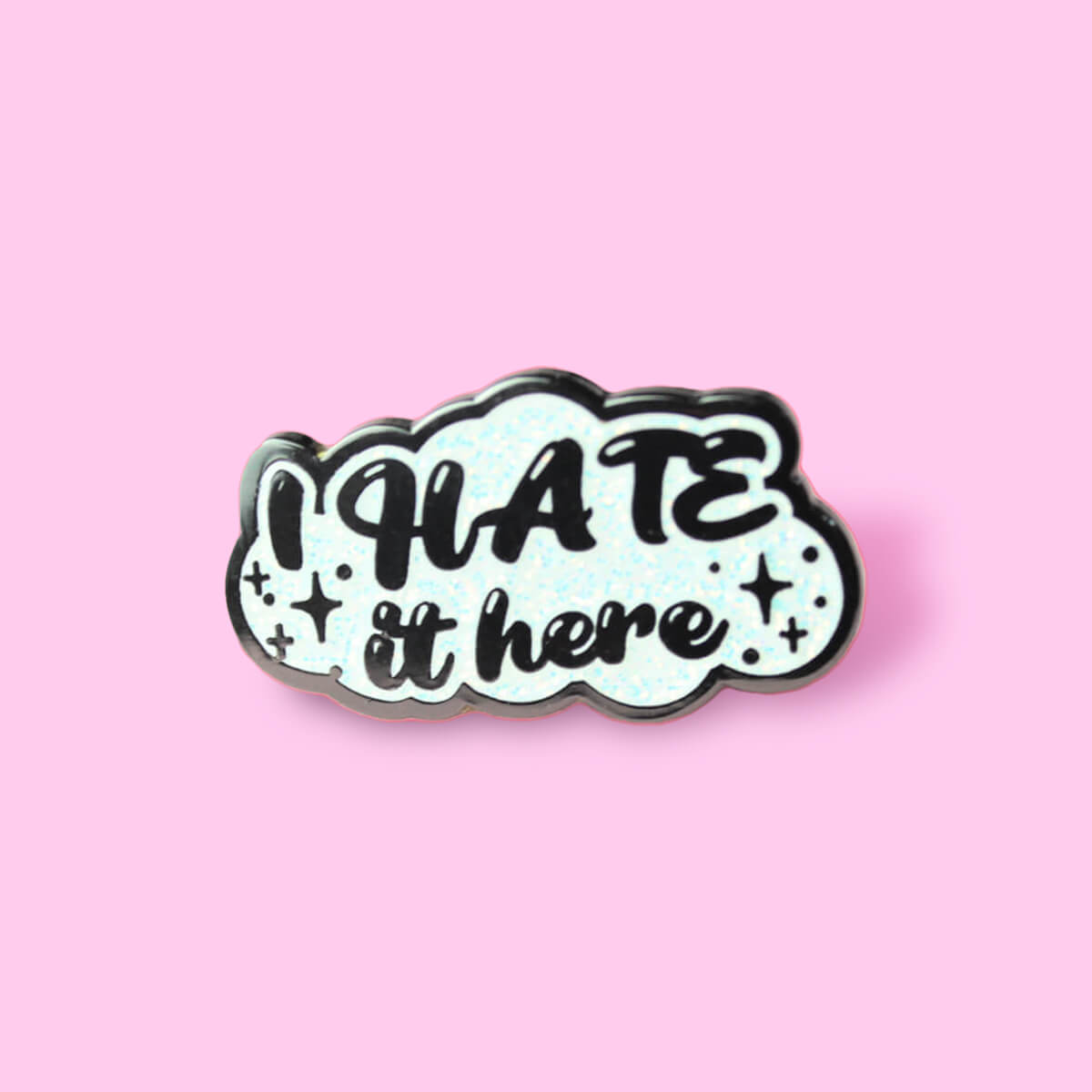 I Hate It Here Enamel Pin | Luna