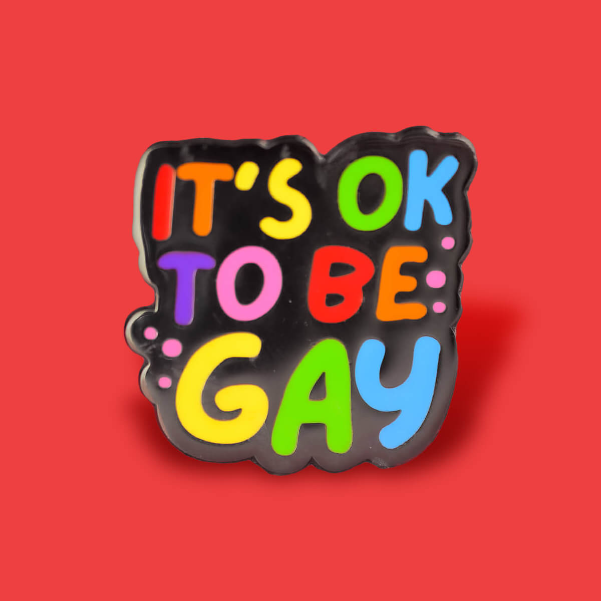 It's OK to Be Gay Enamel Pin | Luna
