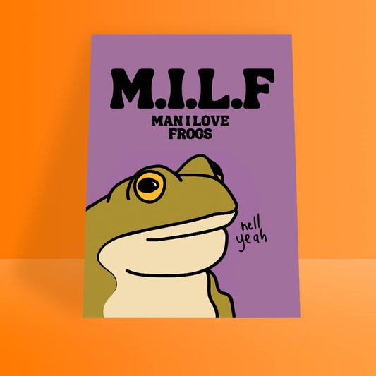 M.I.L.F. Man I Love Frogs A4 Print • Luna