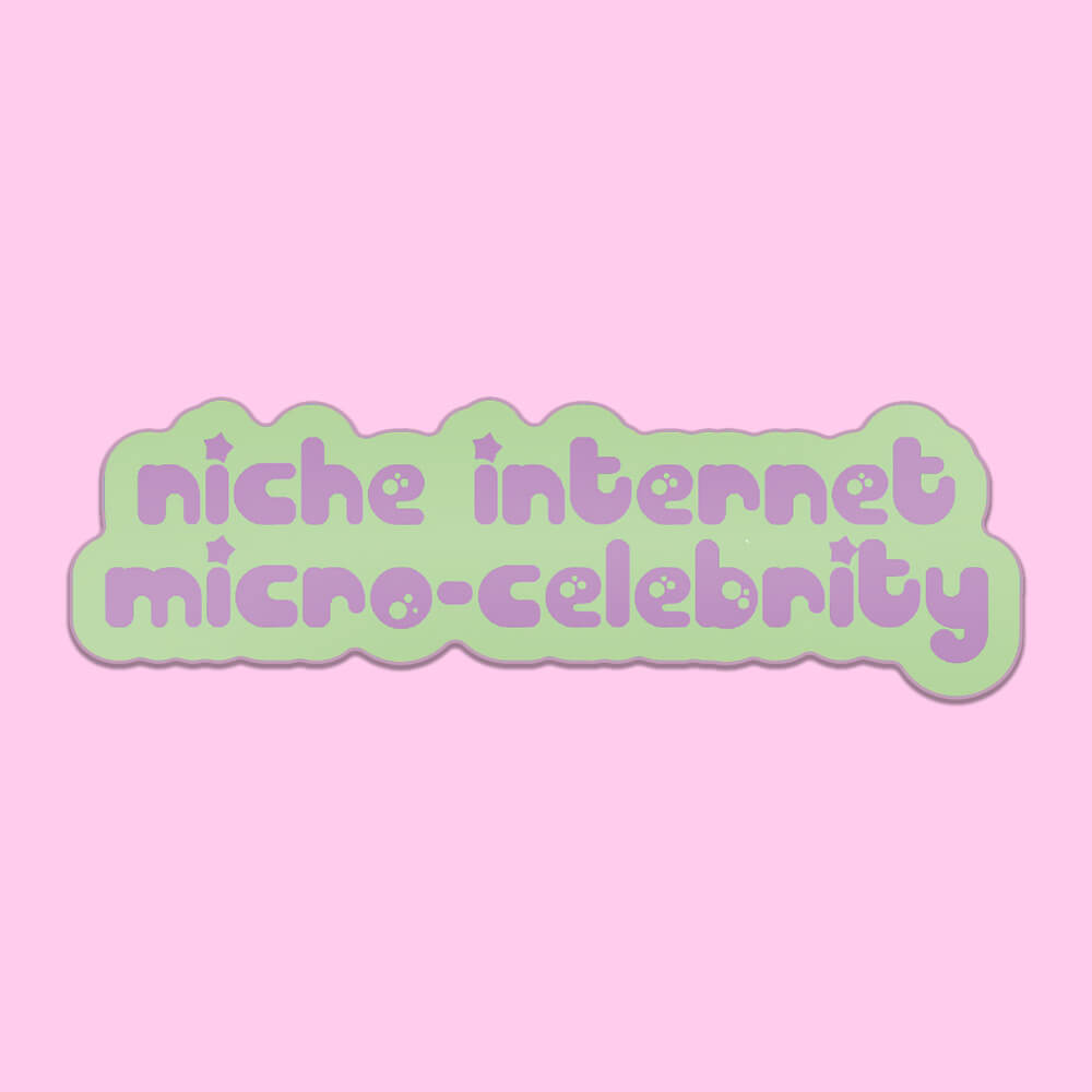 Niche Internet Micro-Celebrity Sticker • Luna