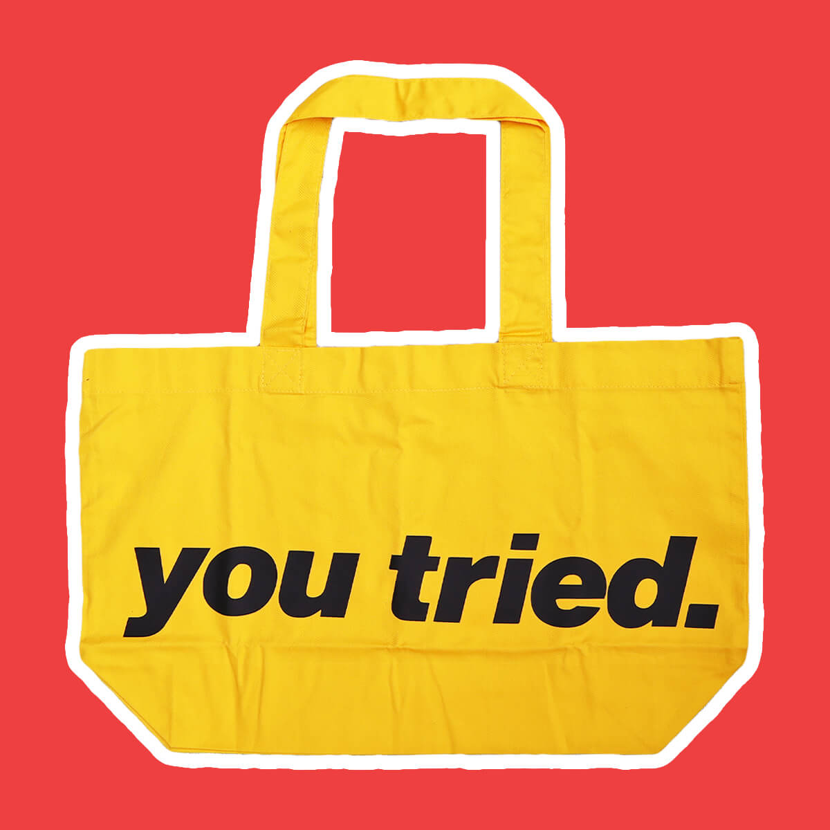 You Tried Oversized Tote Bag • Luna