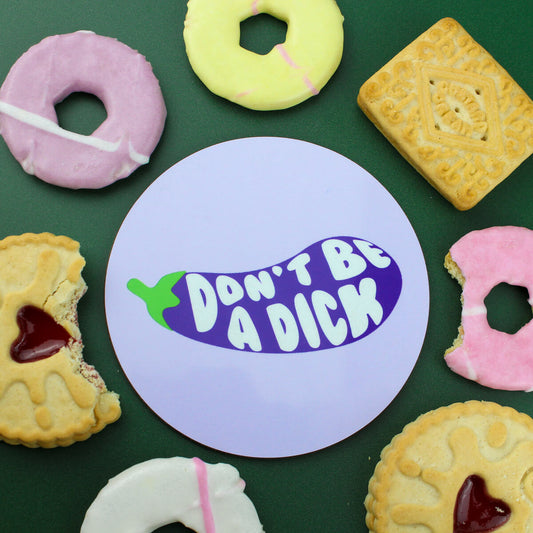 Don't Be a Dick Coaster - Luna