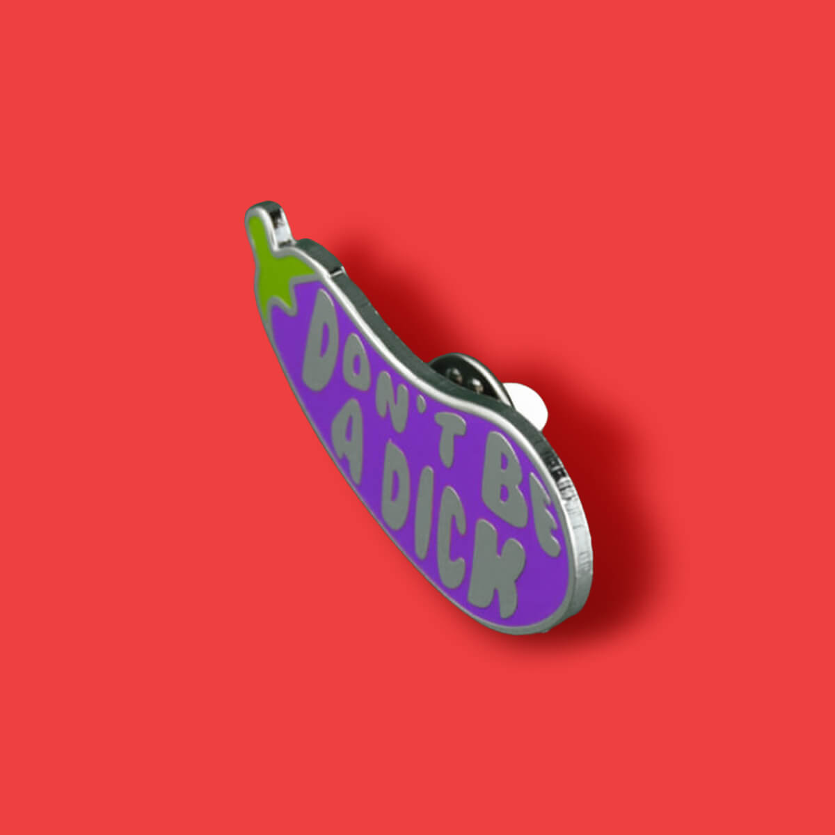 Don't Be a Dick Enamel Pin | Luna