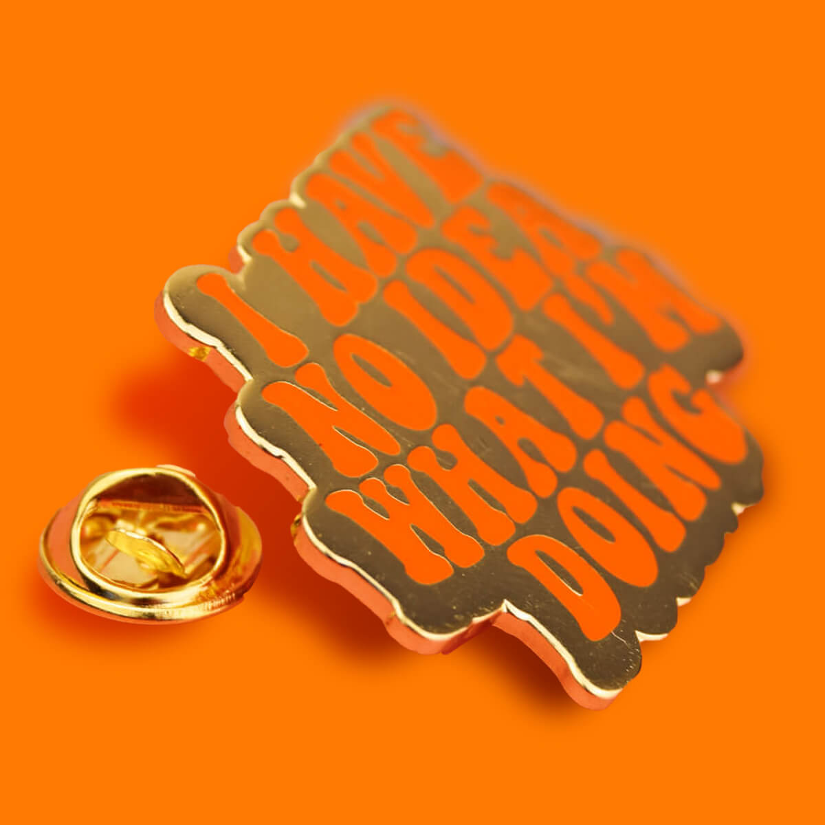 I Have No Idea What I'm Doing Enamel Pin | Luna