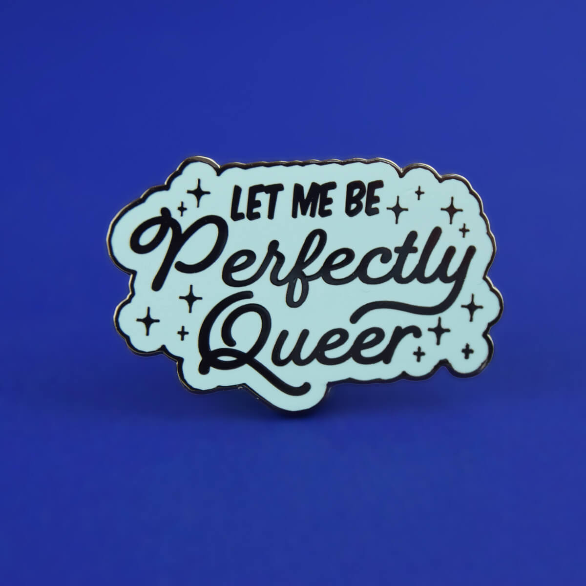 Let Me Be Perfectly Queer Enamel Pin | Luna