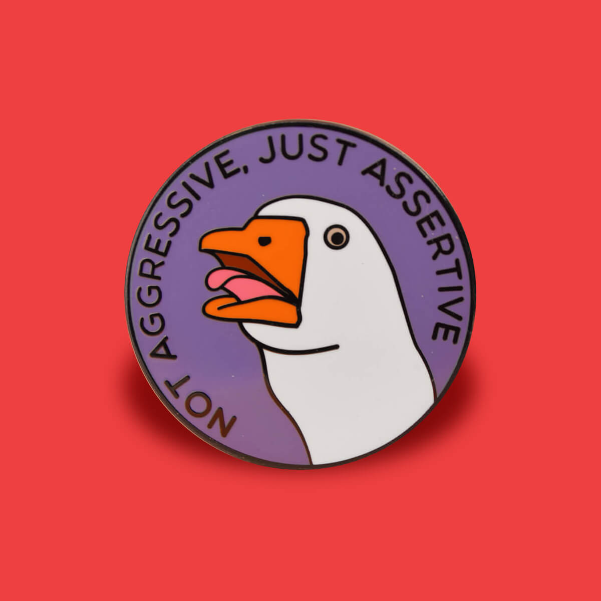 Not Aggressive, Just Assertive Enamel Pin | Luna