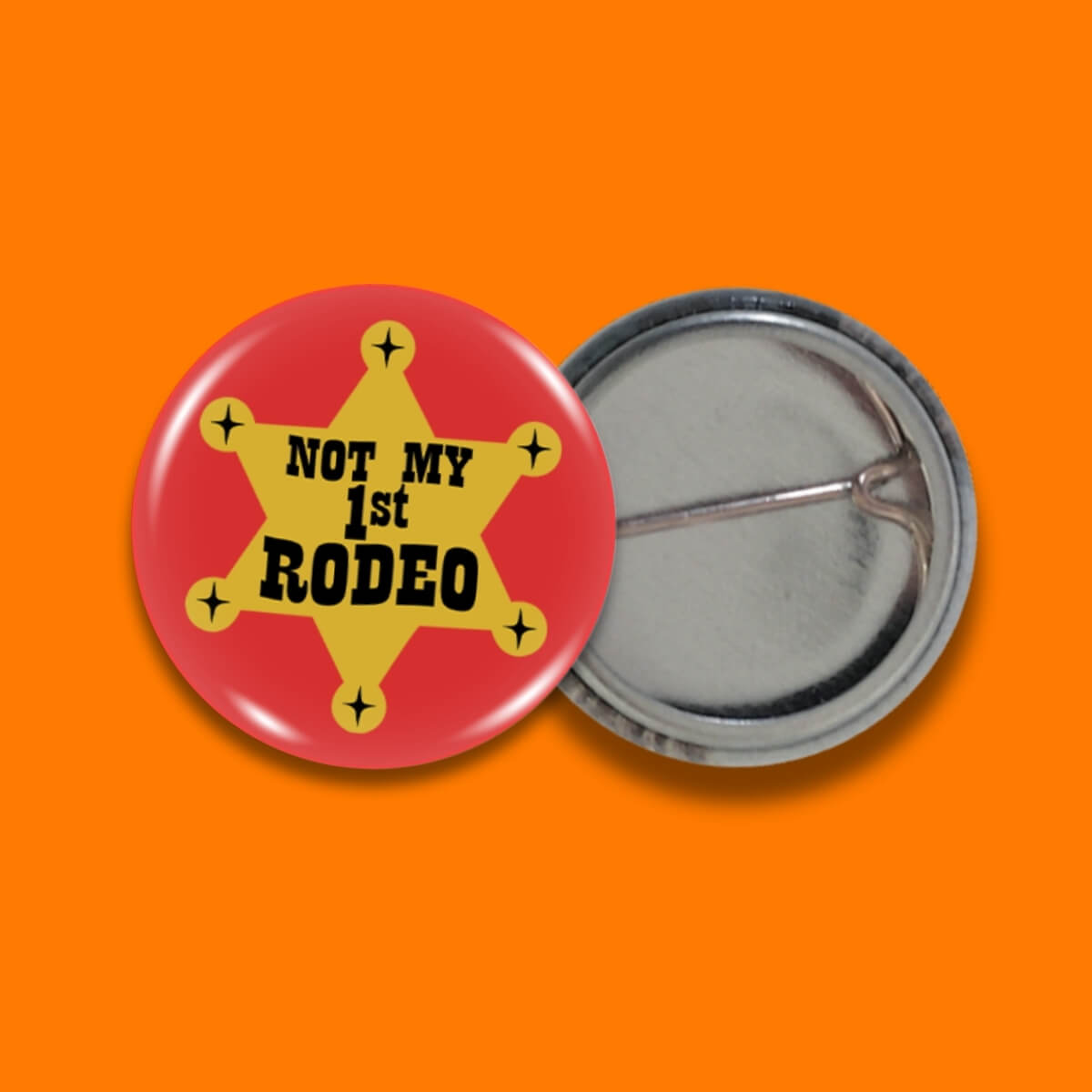Not My First Rodeo Badge • Luna