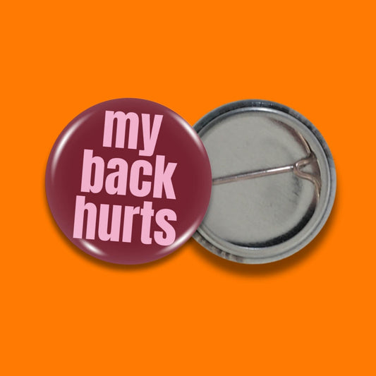 My Back Hurts Badge • Luna