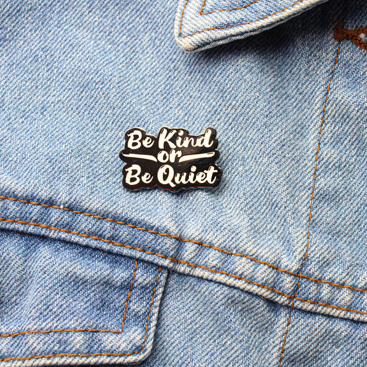 Be Kind or Be Quiet Enamel Pin | Luna