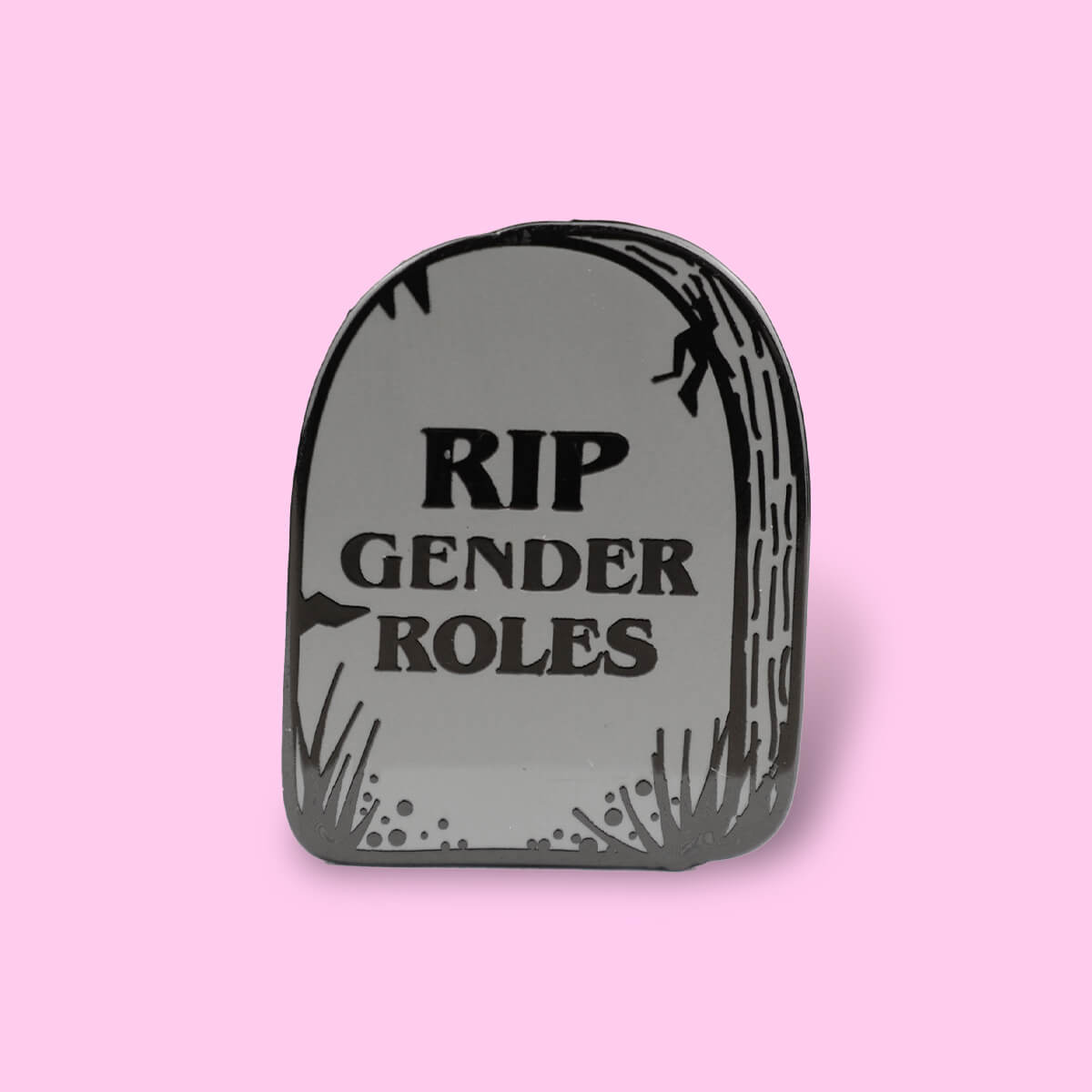 RIP Gender Roles Enamel Pin • Luna