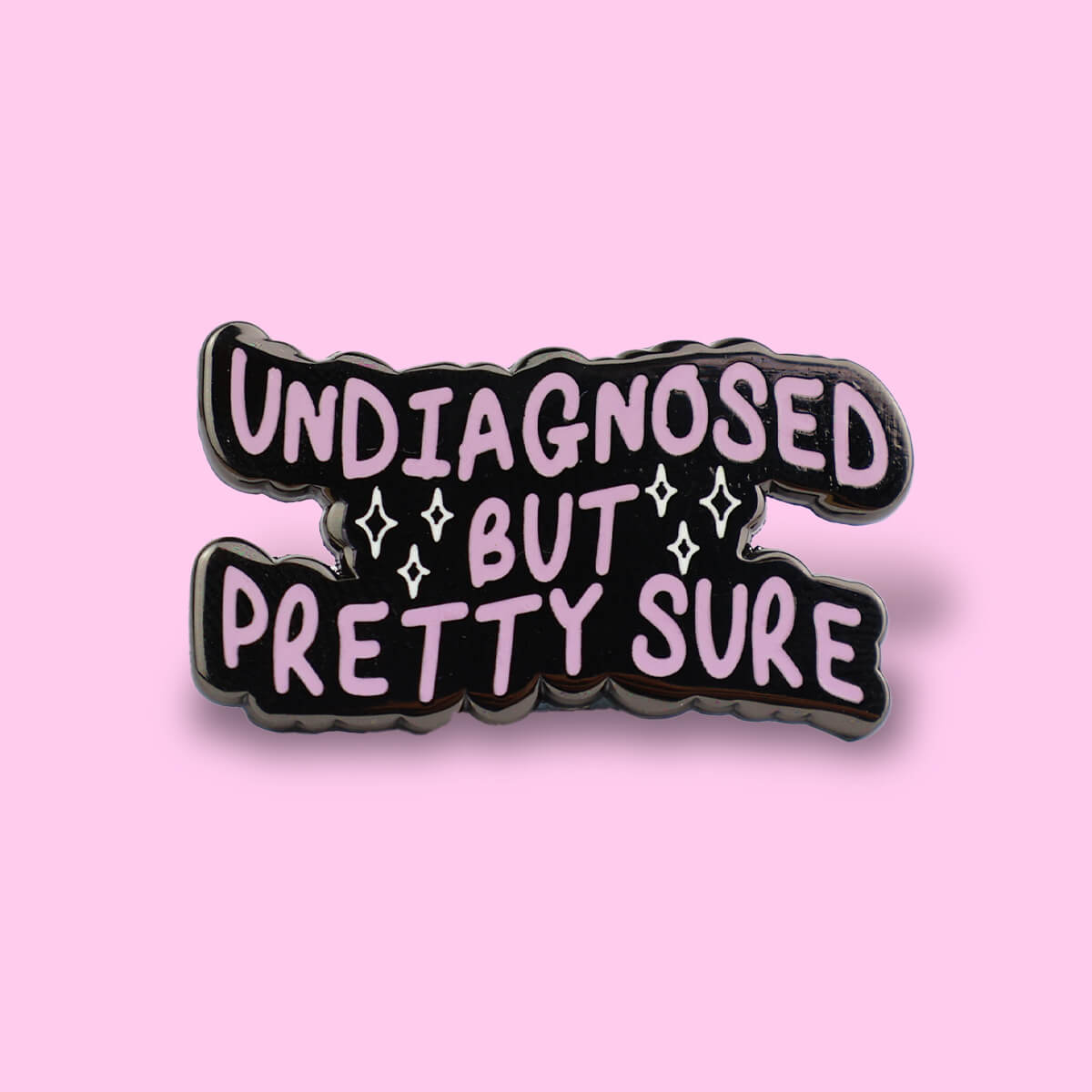 Undiagnosed but Pretty Sure Enamel Pin • Luna
