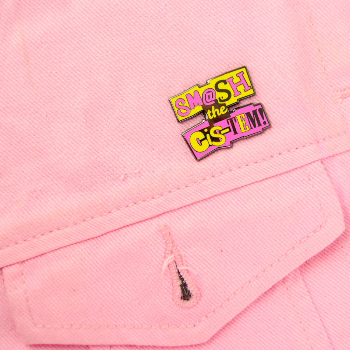 Smash the CIS-tem! Enamel Pin