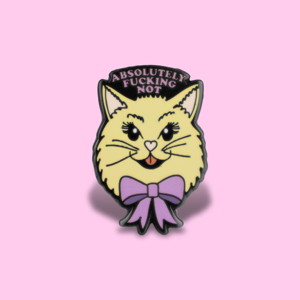 Absolutely Fucking Not Enamel Pin • Luna