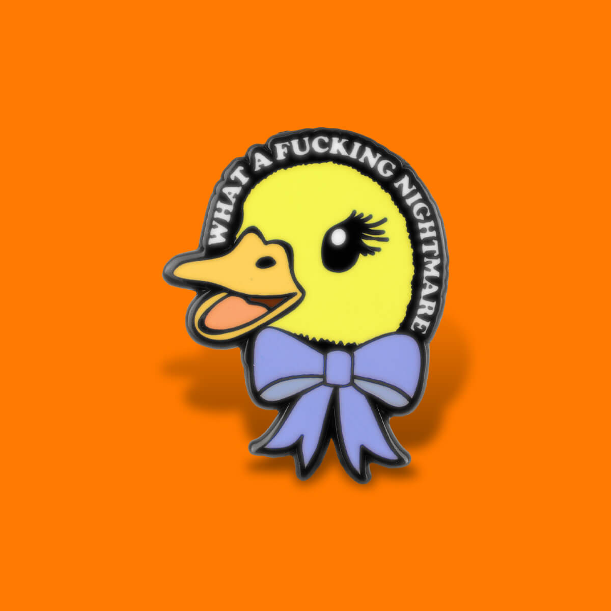 What a Fucking Nightmare Enamel Pin • Luna