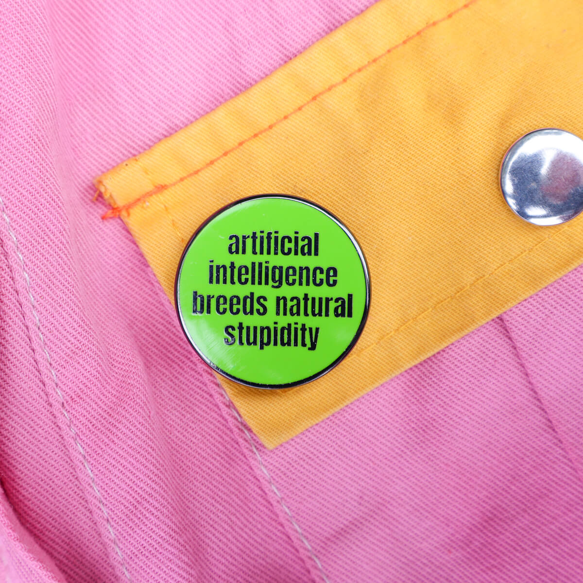 Artificial Intelligence Breeds Natural Stupidity Enamel Pin ❤︎ Luna