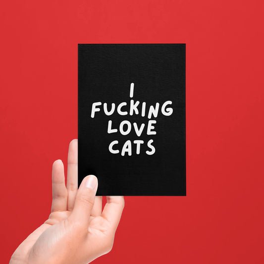 I Fucking Love Cats Postcard