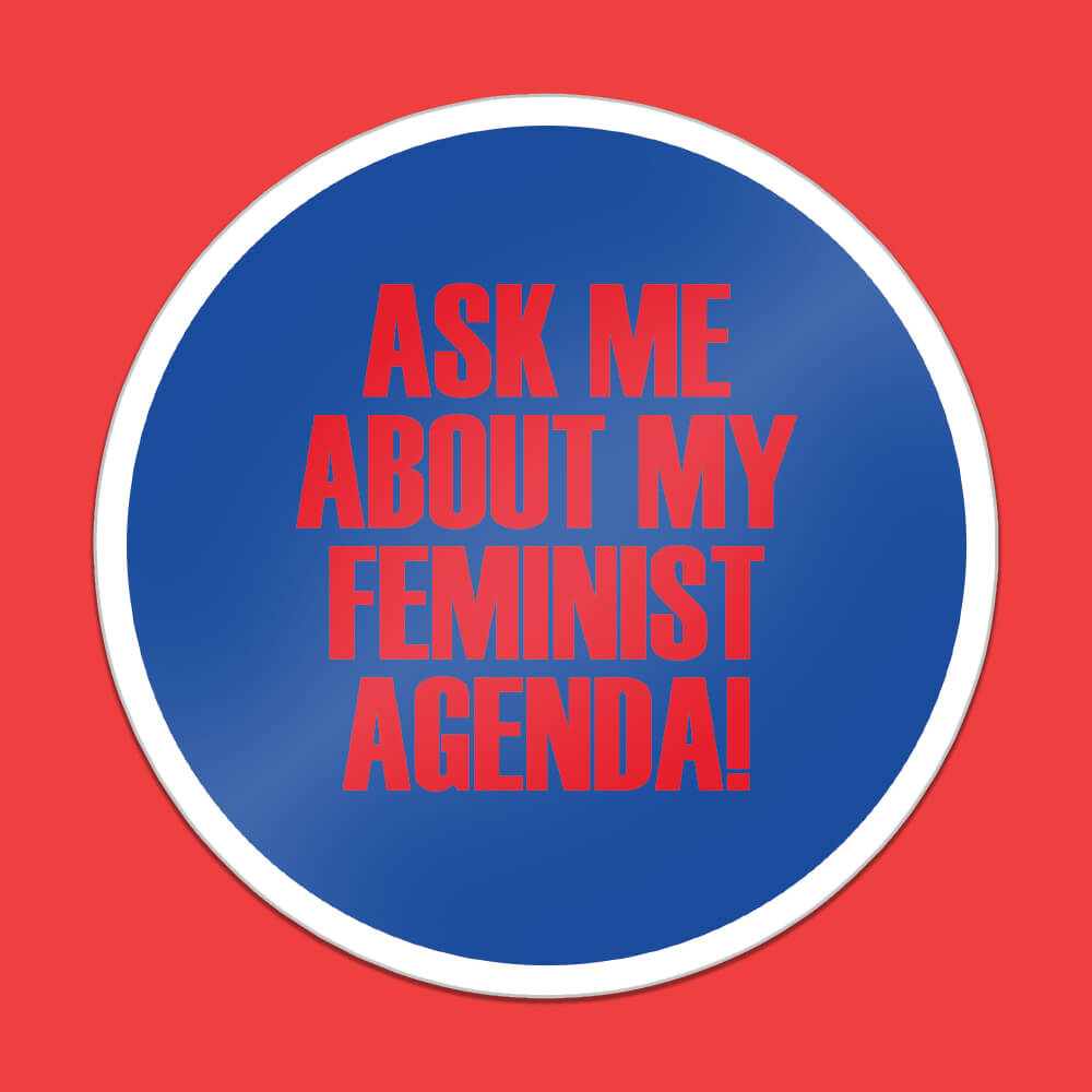 Ask Me About My Feminist Agenda Sticker • Luna