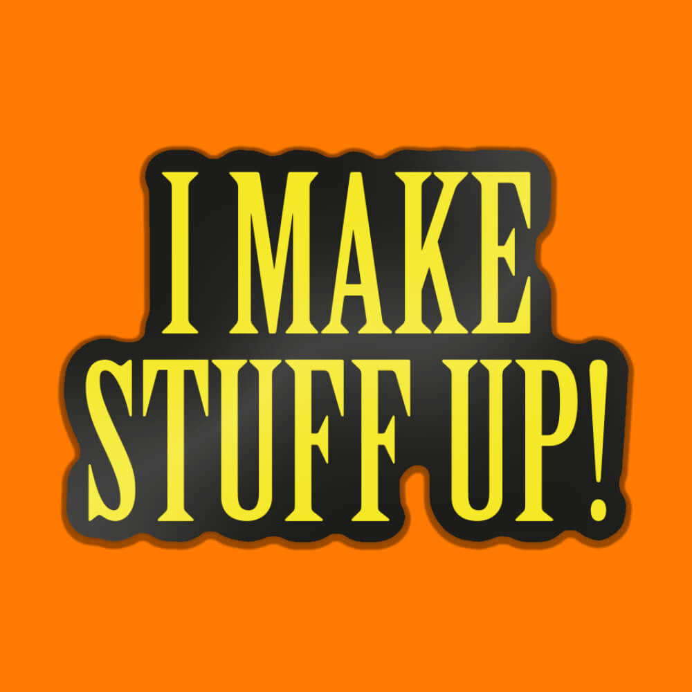 I Make Stuff Up! Sticker • Luna
