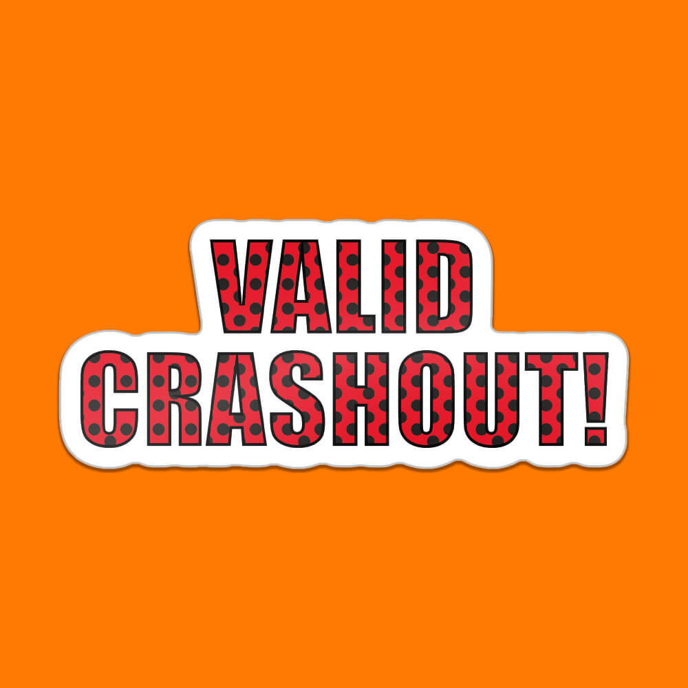 Valid Crashout Sticker • Luna