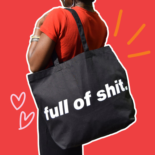 Full Of Shit X-Large Tote Bag • Luna