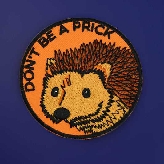 Don't Be A Prick Hedgehog Patch | Luna