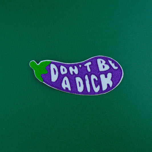 Don't Be a Dick Patch | Luna
