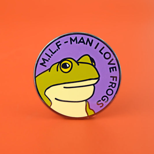 MILF Man I Love Frogs Enamel Pin | Luna